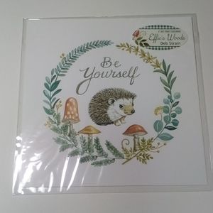 6" Art Print Be Yourself Featuring Effie's Woods Deb Strain Framable